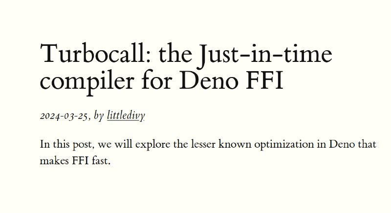 Turbocall: the Just-in-time compiler for Deno FFI