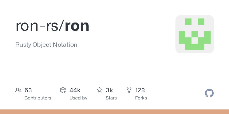 GitHub - ron-rs/ron: Rusty Object Notation