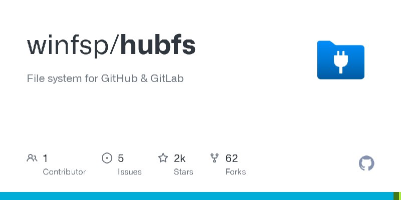 GitHub - winfsp/hubfs: File system for GitHub & GitLab