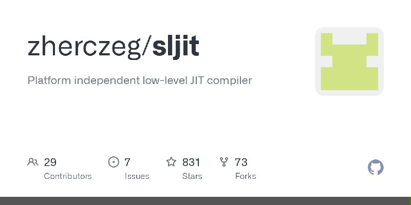 GitHub - zherczeg/sljit: Platform independent low-level JIT compiler