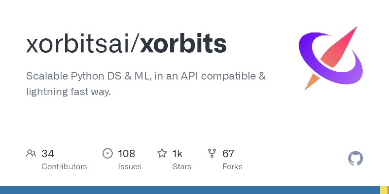 GitHub - xorbitsai/xorbits: Scalable Python DS & ML, in an API compatible & lightning fast way.