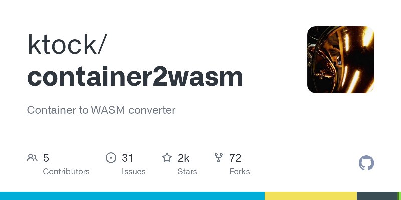 GitHub - ktock/container2wasm: Container to WASM converter