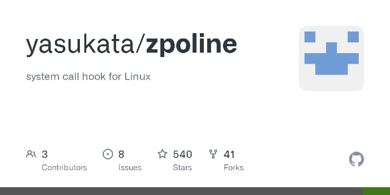 GitHub - yasukata/zpoline: system call hook for Linux