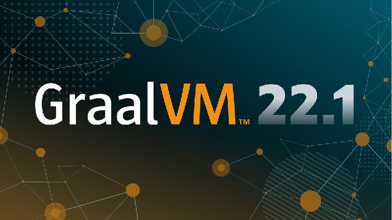 GraalVM 22.1: Developer experience improvements, Apple Silicon builds, and more