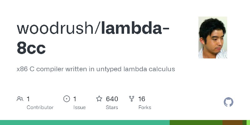 GitHub - woodrush/lambda-8cc: x86 C compiler written in untyped lambda calculus