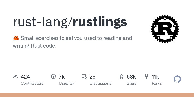 GitHub - rust-lang/rustlings: :crab: Small exercises to get you used to reading and writing Rust code!